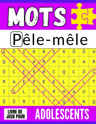 Mots pêle-mêle - Livre de jeux pour adolescents: Découvrez les mots cachés en prenant du plaisir