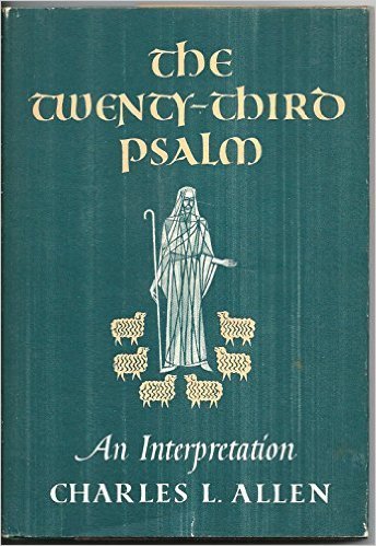 Twenty-Third Psalm, The: An Interpretation B014OKAA2O Book Cover