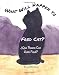 What Will Happen to Fred Cat?: Que Pasara Con Gato Fred?