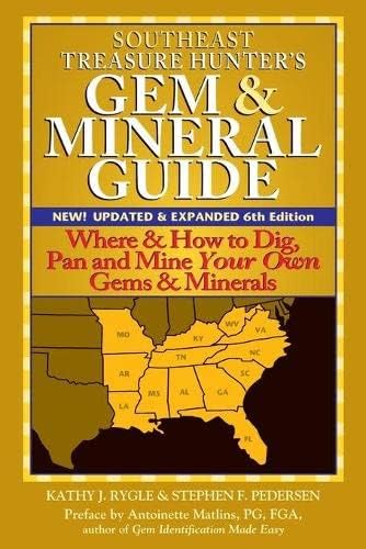 Southeast Treasure Hunter: Where & How to Dig, Pan a