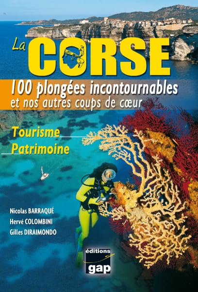LA CORSE 100 PLONGEES INCONTOURNABLES