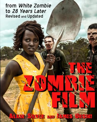 The Zombie Film: From White Zombie to 28 Years Later