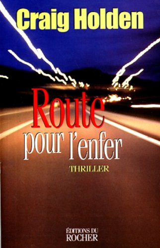 Route pour l'enfer