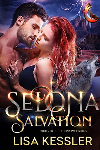 Sedona Salvation: Southwestern Paranormal Romance with Shifters, Psychics, and Secrets (Sedona Pack Book 9)