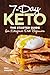 7-Day Keto: The Starter Guide for Ketogenic Diet Beginners