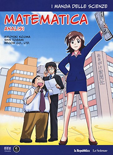 Analisi matematica. I manga delle scienze (Vol. 2)