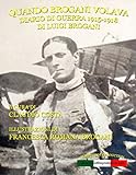  Quando Brogani volava: Diario di guerra di Luigi Brogani 1915-1918
