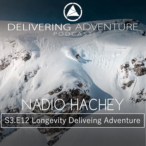 Longevity Delivering Adventure with Nadio Hachey