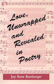 Paperback Love, Unwrapped And Revealed in Poetry Book