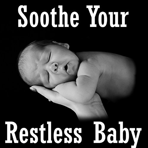 Soothe Your Restless Baby White Noise Babies, White noise