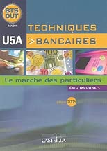 Download Techniques bancaires BTS/DUT U5A : Le marché des particuliers PDF
