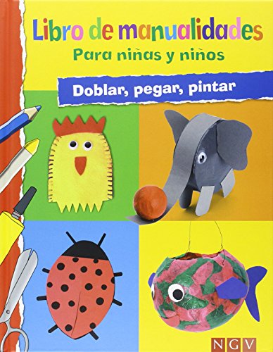 Libro De Manualidades Para Niños Y Niñas Libro De Manualidades Para Niños Y Niñas