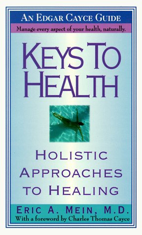 Keys to Health: The Promise and Challenge of Holism