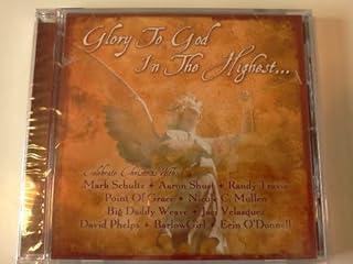Glory to God in the Highest by Milwaukee Lutheran High School Choirs (2007-08-03)