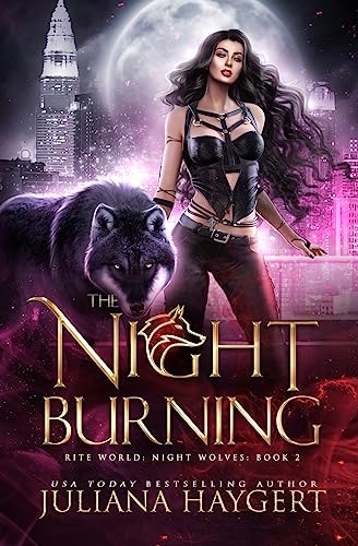 The Night Burning (Rite World: Night Wolves)