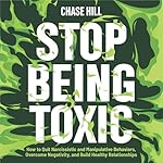 Cover of Stop Being Toxic