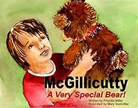 McGillicutty, A Very Special Bear 1495133575 Book Cover
