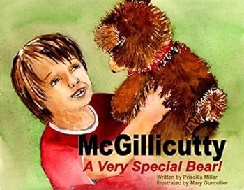 Hardcover McGillicutty, A Very Special Bear Book