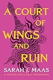 A Court of Wings and Ruin (A Court of Thorns and Roses, 3)