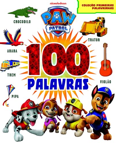 Patrulha canina coleção primeiras palavrinhas – 100 palavras: