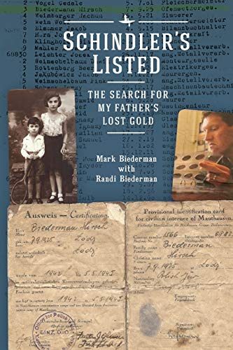 Schindler’s Listed: The Search for My Father's Lost Gold