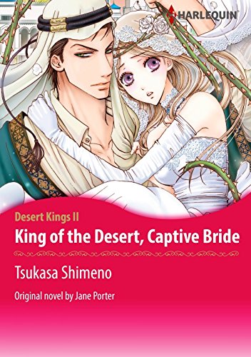 King of The Desert, Captive Bride: Harlequin comics (Desert Kings Book 2) (English Edition) Livre PDF Gratuit