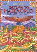 Return to Mazeworld: the incredible journey continues. 186503150X Book Cover