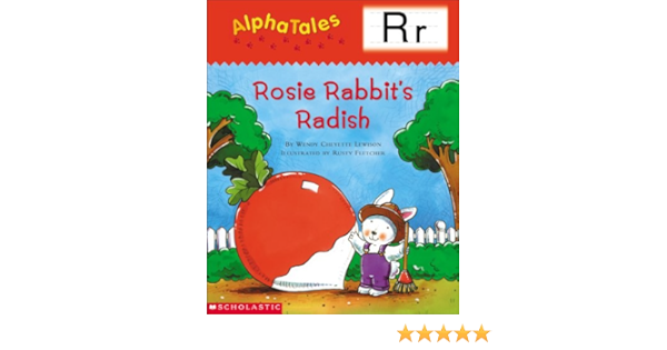 AlphaTales: R: Rosey Rabbit's Radish (Alpha Tales)