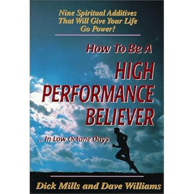 How to be a High Performance Believer