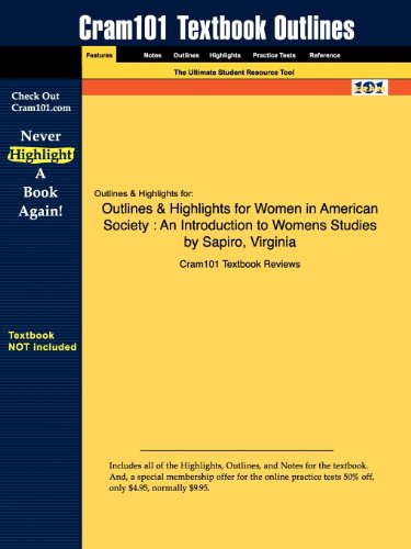 Outlines & Highlights for Women in American Society: An Introduction to Womens Studies