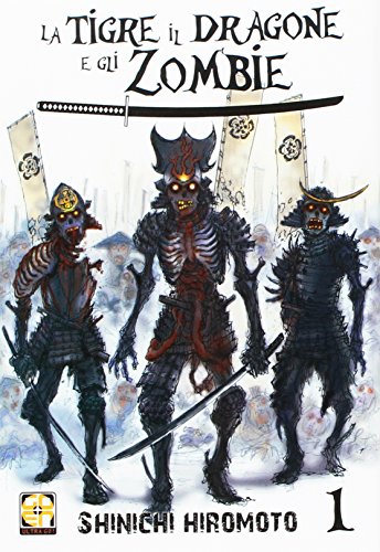 La tigre, il dragone e gli zombie: 1 La tigre, il dragone e gli zombie: 1