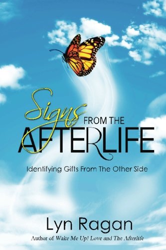 Signs From The Afterlife: Identifying Gifts From The Other Side