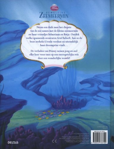 De kleine zeemeermin: De verhalen van Disney nemen jong en oud elke keer weer mee op een onvergetelijke reis door een wonderlijke wereld! (Disney prinses)