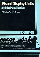 Visual Display Units and Their Application 0902852655 Book Cover