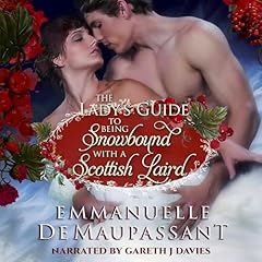 The Lady&rsquo;s Guide to Being Snowbound with a Scottish Laird cover art