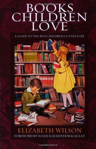 Cover of Books Children Love (Revised Edition): A Guide to the Best Children's Literature: A Guide to the Best Children's Literature (Revised Edition)