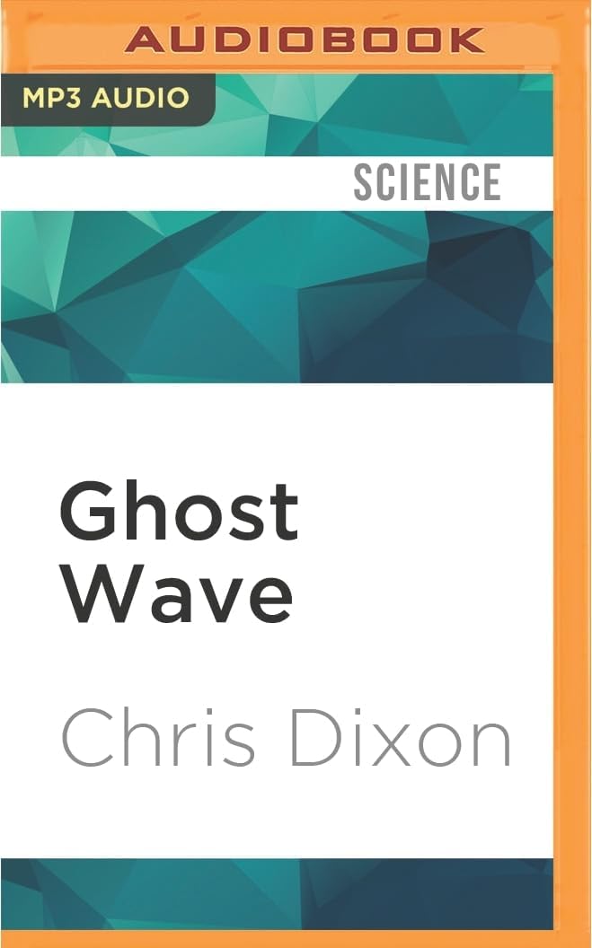 Ghost Wave MP3 CD – Unabridged, May 3, 2016
