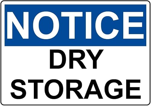 Notice Dry Storage Area Rust Free Aluminum Tin Sign - Warning Decor with Pre-Drilled Holes for Indoor-Outdoor Restaurant, Warehouse, Grocery Store - 8x12 Inch​