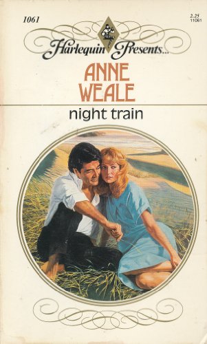 Night Train (Harlequin Presents, No. 1061)