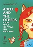 Photo Gallery adele and the others: a book about her family and much more (english edition) Photo Gallery adele and the others: a book about her family and much more (english edition)