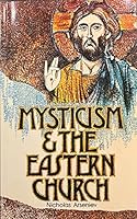 Mysticism and the Eastern Church 0913836559 Book Cover