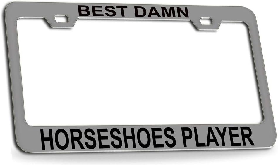 Best Damn Horseshoes Player Quality Chrome Metal Car SUV Truck License Plate Frame p67