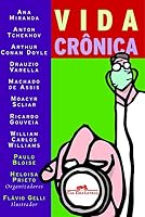 Vida Crônica 8535906576 Book Cover