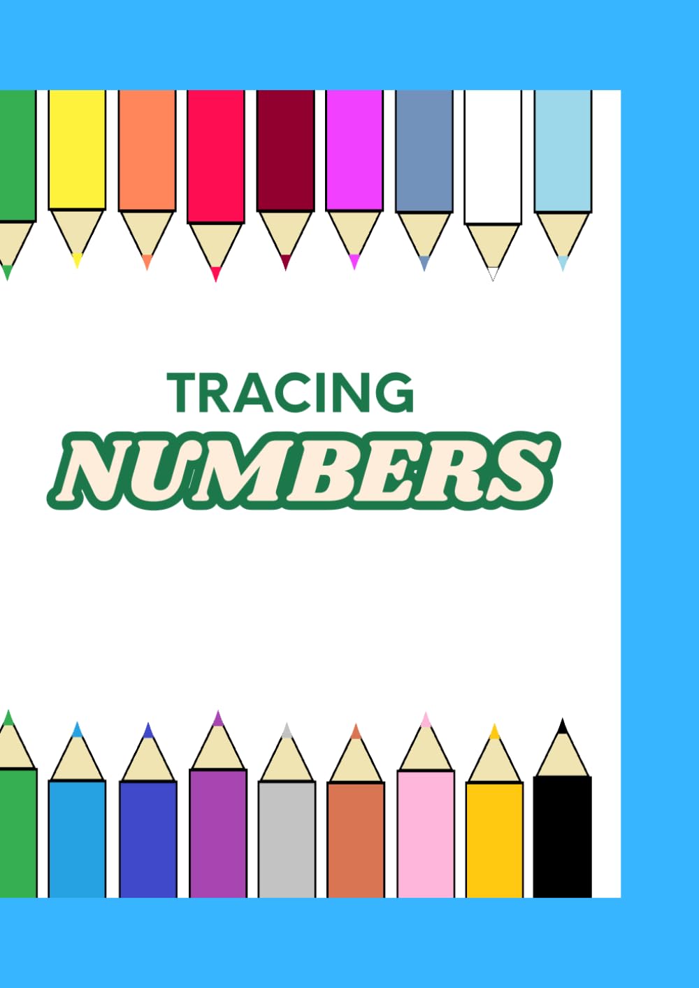 Number Tracing Activity Book for Kids Ages 3-5: Learn to write numbers 1-10, Number tracing and counting for Preschool and Kindergarten
