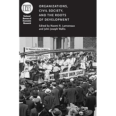Organizations, Civil Society, and the Roots of Development