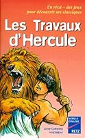Les Travaux d'Hercule, 10-11 ans 2725617790 Book Cover