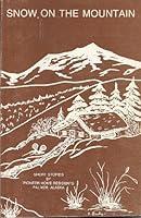 Snow on the Mountain: Short Stories (Volume 2) B000SSRW1Y Book Cover