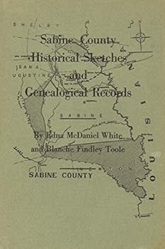 Hardcover Sabine County historical sketches and genealogical records, Book