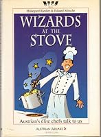 Zauberer Am Herd (Wizards at the Stove: Austria's elite chefs talk to us) (German Language ed.) 3901641009 Book Cover