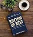 Rhythm of Rest: God’s Blueprint for a Fulfilling Life